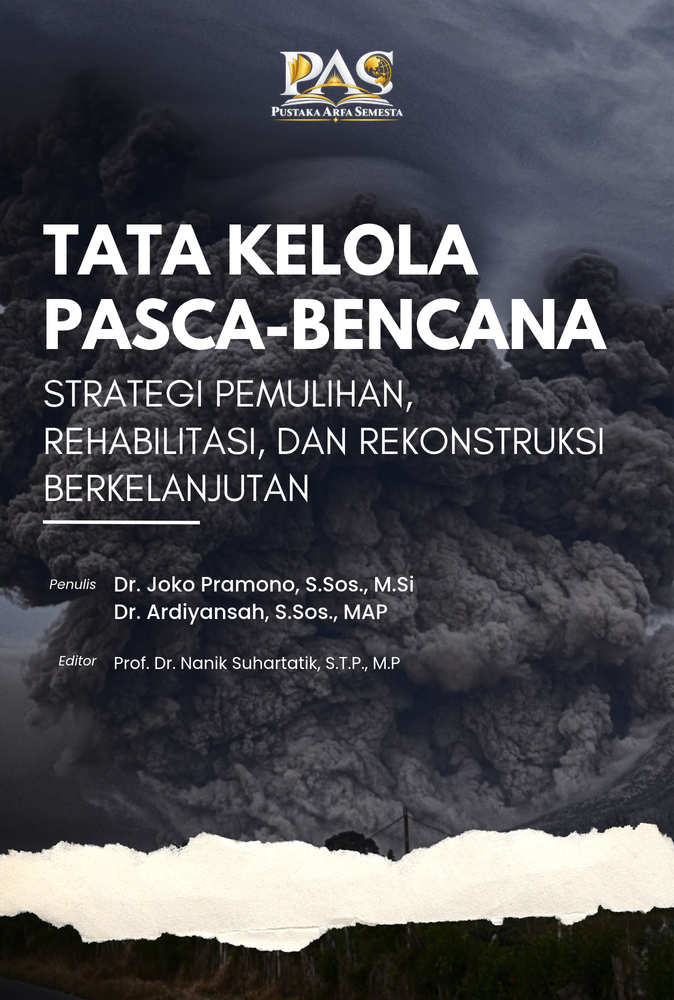 Cover Tata Kelola Pasca-Bencana Strategi Pemulihan Rehabilitasi dan Rekonstruksi Berkelanjutan