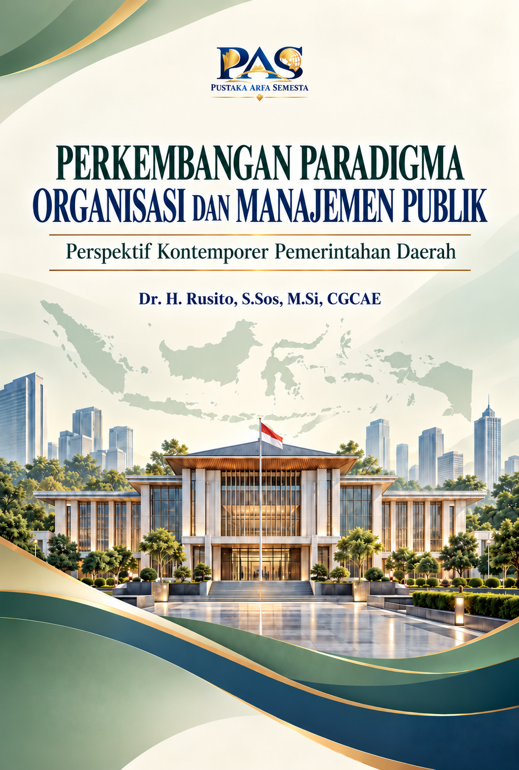 Cover Buku Perkembangan Paradigma Organisasi dan Manajemen Publik Perspektif Kontemporer Pemerintahan Daerah